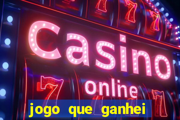 jogo que ganhei dinheiro de verdade